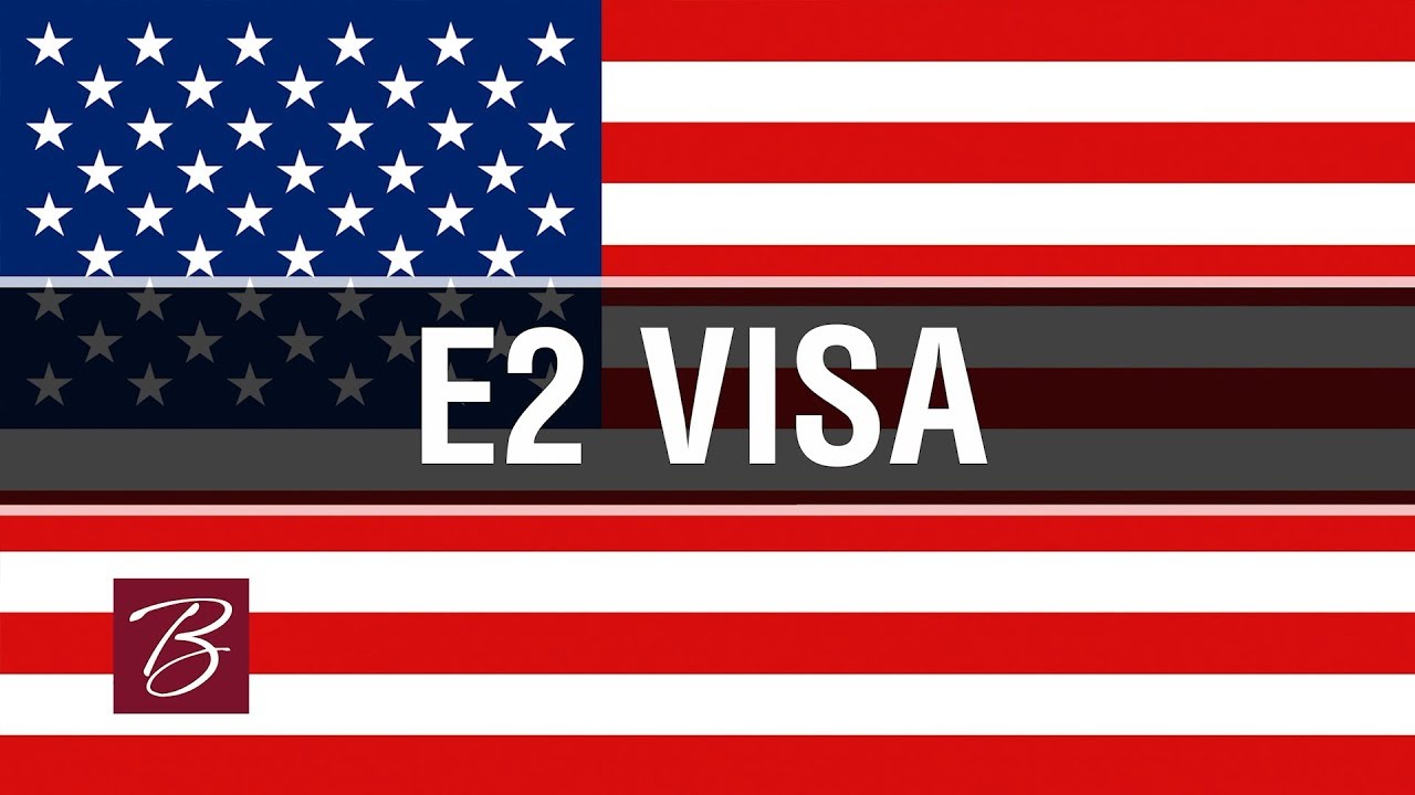 E2 Visa